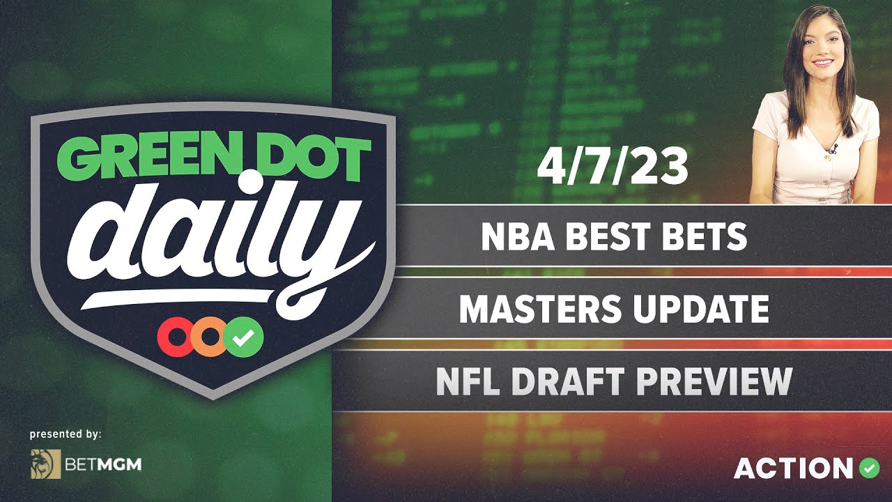 NBA Best Bets Masters Update NFL Draft Preview NASCAR Preview