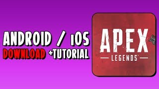 Apex Legends Android APK / iOS Download - Mobile Apex Legends