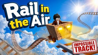 MOST IMPOSSIBLE TRACK 🔥 RAIL IN THE AIR GAMEPLAY  screenshot 4