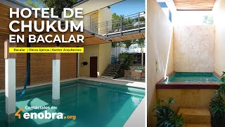 UN FABULOSO HOTEL  cubierto de CHUKUM en BACALAR | Obras Ajenas | Kanter Arquitectos