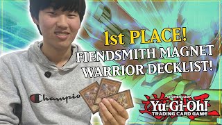 1st Place Fiendsmith Magnet Warrior Decklist