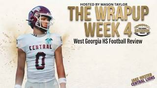 The WRAP-UP | WEEK 4: West Georgia HS Football Recap -Central, Temple and Carrollton’s Statement Win