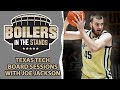 Board Sessions with Joe Jackson - Texas Tech vs Purdue Boilermakers | Boilers In The Stands