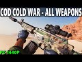 Black Ops Cold War - All Weapons Showcase