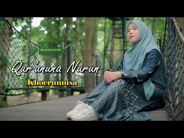 Qur'anuna Nurun - Khoerunnisa (Official Music Video) class=