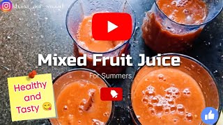 Refreshing Mixed Fruit Juice I summer drinks I Healthy and Tasty Juice #juicewrld #cookingchannel