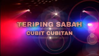TERIPING SABAH - cubit cubitan