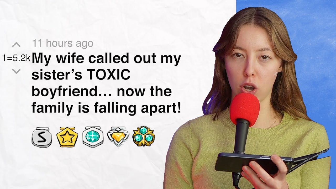 My wife called out my sister’s TOXIC boyfriend… now the family is falling apart! | Reddit Stories