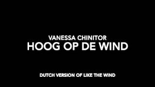Vanessa Chinitor - Hoog Op De Wind
