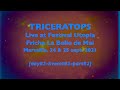 TRICERATOPS - Live at Festival Utopia [day#2-liveset#2-part#2]