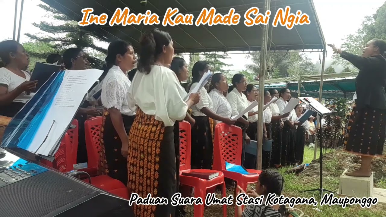 Lagu Maria Daerah Nagekeo, Paduan Suara Stasi Kotagana.