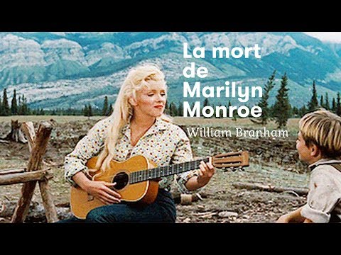 William Branham La Mort De Marilyn Monroe Youtube