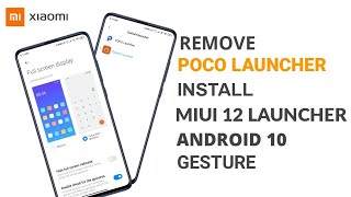 Remove Crappy Poco Launcher from. Redmi K20 Pro, Poco F1, Redmi K20 & Poco X2 | Android 10 Gesture screenshot 4