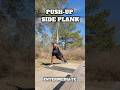 PUSH-UP SIDE PLANK. #perpetualhealthhtx #motivation #calisthenics #workout #fyp #gym #pushups #fit