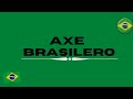 Axe Brasilero - (DJ Emanuel Kachuka)