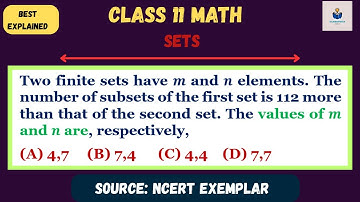 Class 11 Sets | Important Question | Find m and n from Number of Subsets | NCERT Exemplar