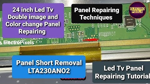 Led Tv Double Image & Color change|Philips Led Tv |Panel Short Removal in Gatesignals|LTA230ANO2