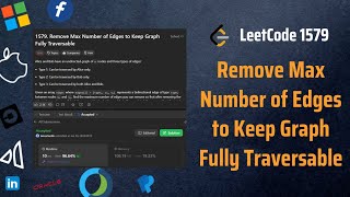 ✅ Remove Max Number of Edges to Keep Graph Fully Traversable - LeetCode 1579 - Union Find