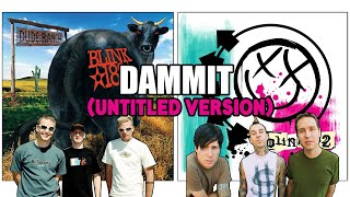 Download Lagu If 'Dammit' was released on the Untitled album - (Blink 182 cover)