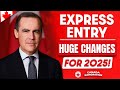 BREAKING: Huge Express Entry Changes for 2025! | Canada PR Update