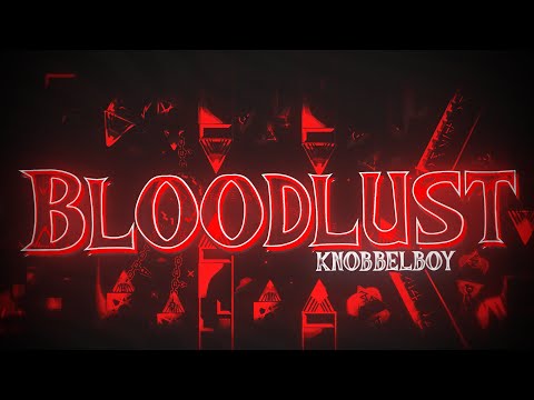 (75hz Top 1) Bloodlust by Manix + more 100% - Geometry Dash