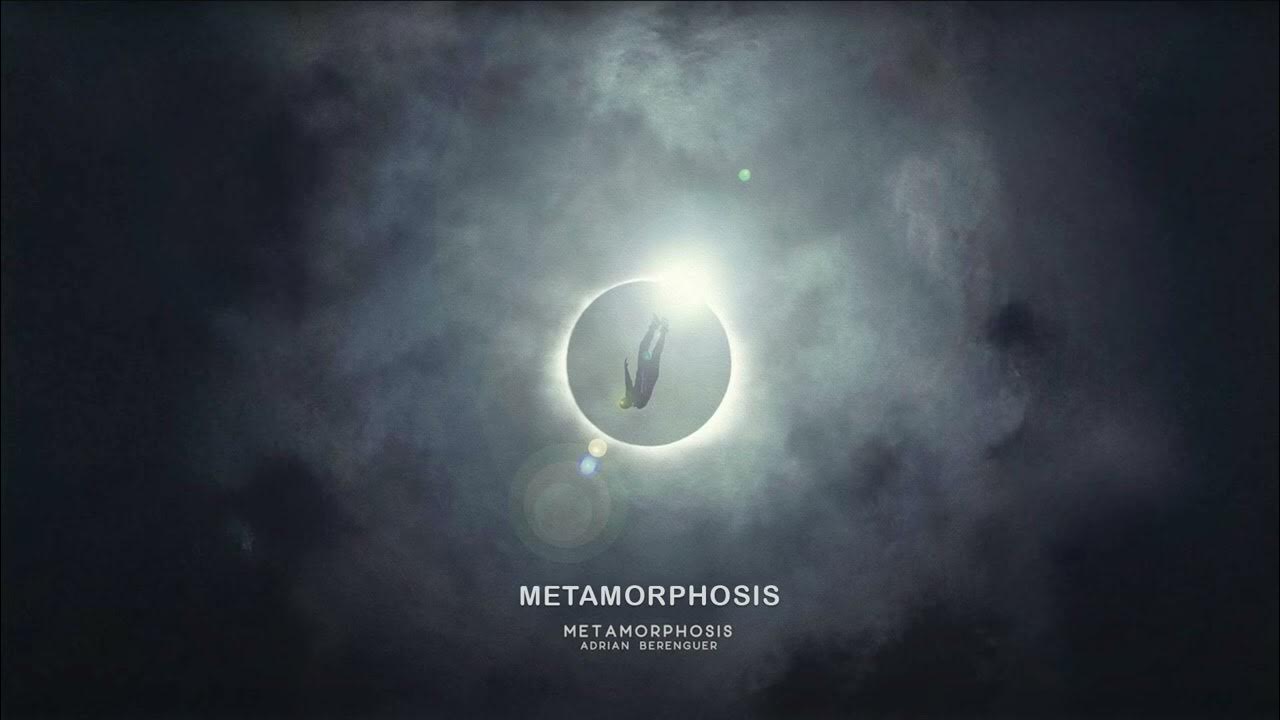 Metamorphosis | Metamorphosis | Adrián Berenguer Metamorphosis | Metamorphosis | Adrián Berenguer