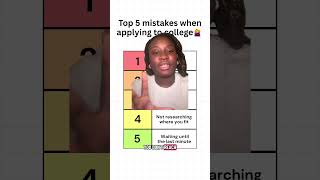 Top 5 Mistakes To Avoid When Applying To College