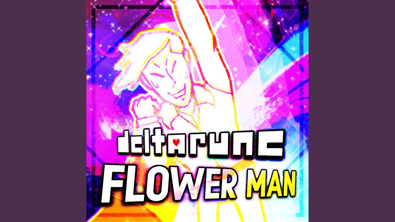 FLOWER MAN - YouTube