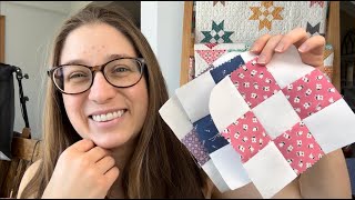 Nona Quilt Along- Week 4- Making a nine patch, quilt block tutorial