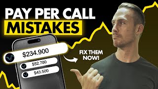 10 Pay-Per-Call Mistakes That CRUSH Your Profits.