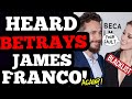 Amber Heard BETRAYS James Franco to HIDE her Hollywood BLACKLISTING?!