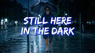 (VOL.01) Still Here In The Dark【AI Lip Sync｜Lyrics】