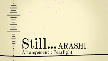 Still 嵐 Still 嵐