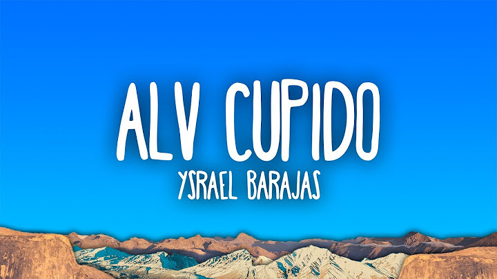 Ysrael Barajas - ALV Cupido