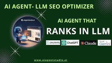LLM SEO Optimizer AI Agent – Revolutionize Your SEO Strategy