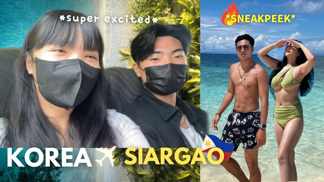 Koreans Cousins Travel to SIARGAO ISLAND  | KAMI LANG KOREAN DITO ! (Part. 1)