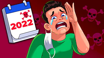 Why 2022 Will Be The Worst Year Ever Why 2022 Will Be The Worst Year Ever
