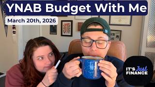 YNAB Budget With Me | March 20, 2026 budget my paycheck