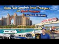 Dubai Tram to Monorail Full Journey | Palm Jumeirah Monorail Guide | Atlantis Hotel Travel Vlog 🇦🇪