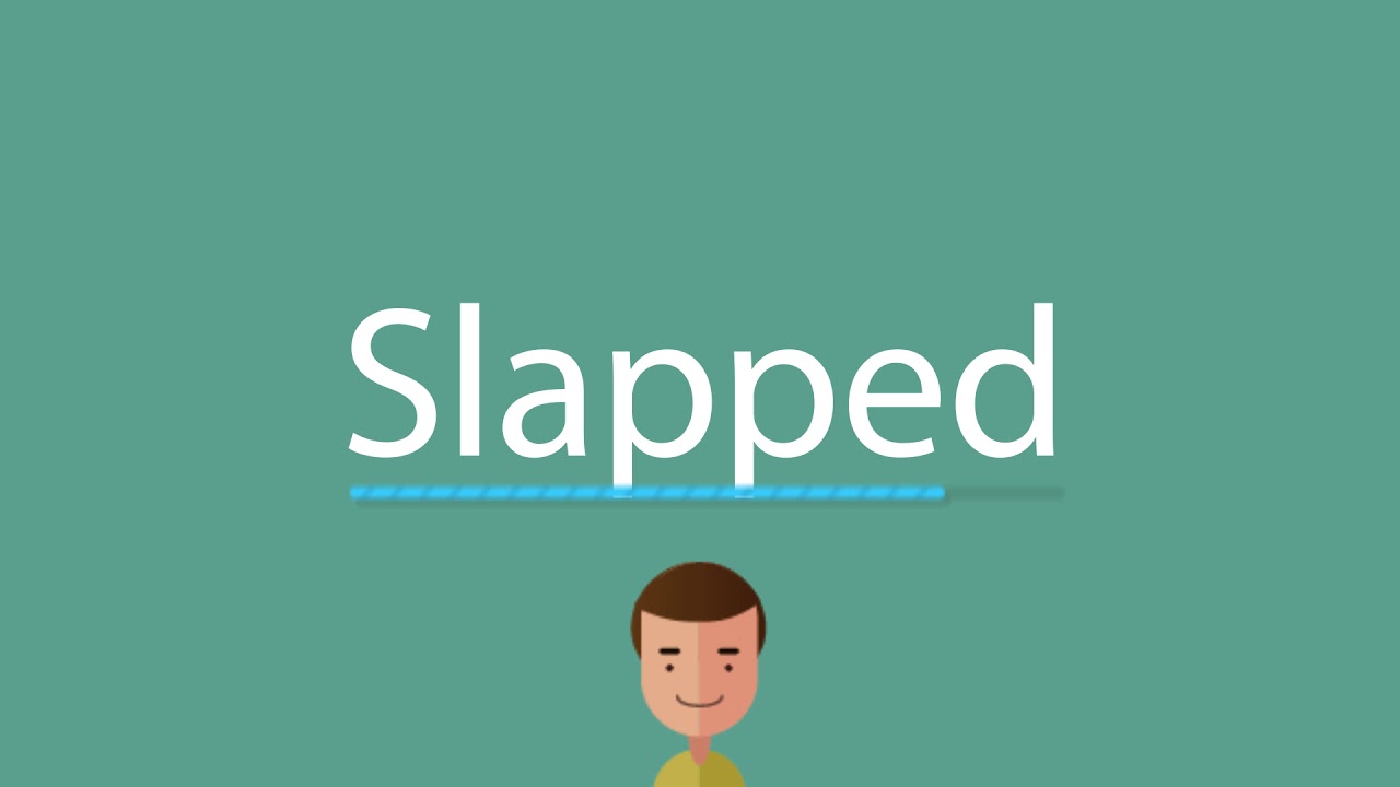 Slapped pronunciation