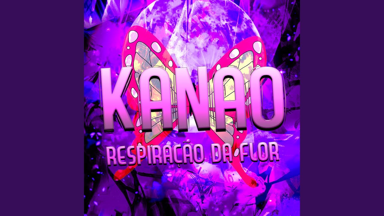 Kanao: Respiração da Flor