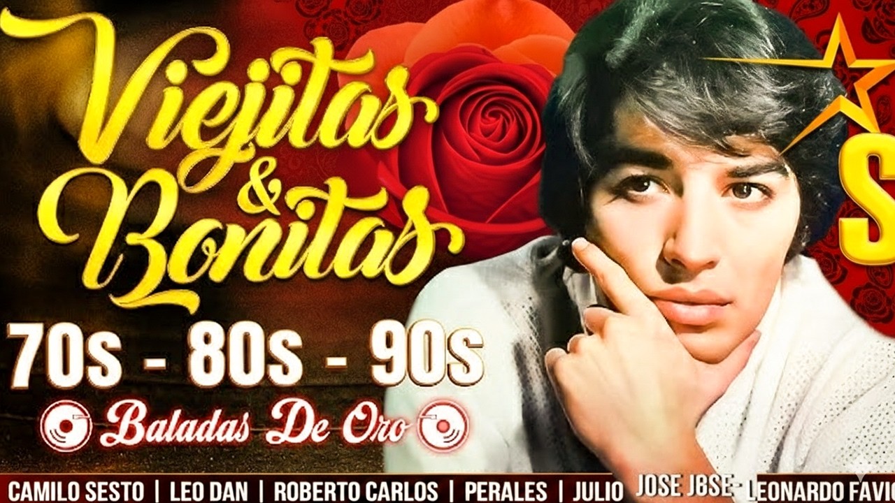 Camilo Sesto, Leo Dan, Perales, Roberto Carlos, Emmanuel, Raphael, Leonardo Favio, Jose Jose, y mas#