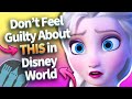 Don't Feel Guilty About THIS In Disney World