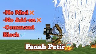 CARA MEMBUAT PANAH PETIR NO MOD/NO ADD-ON?!! - Minecraft PE