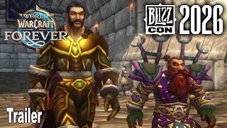 World of Warcraft: Forever Gameplay Trailer | BlizzCon 2026