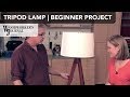 Tripod Floor Lamp Project | Beginner Woodworking Project