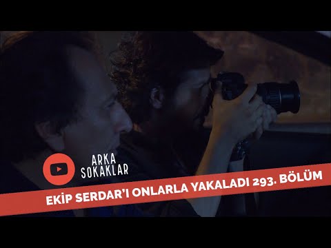 Ekip Serdar'ı Onlarla Yakaladı 293. Bölüm