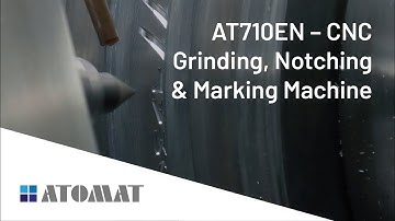 Atomat Spa - AT710EN - CNC Grinding, Notching & Marking Machine