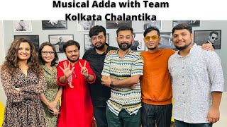 Musical Adda with Team Kolkata Chalantika|@TheBongGuyOfficial |Pavel|Ranajoy Bhattacharjee