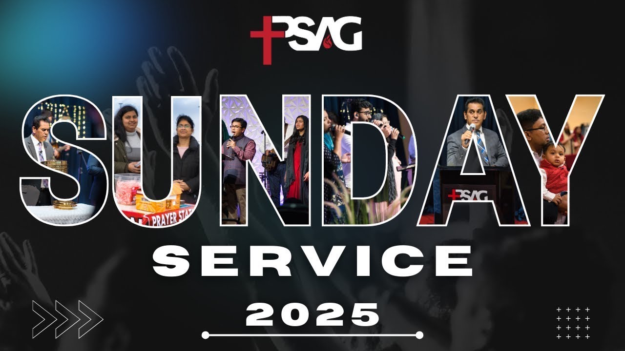 PSAG Sunday Service | November 30, 2025